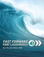 Fast Forward Fort Lauderdale, our city, our vision 2035